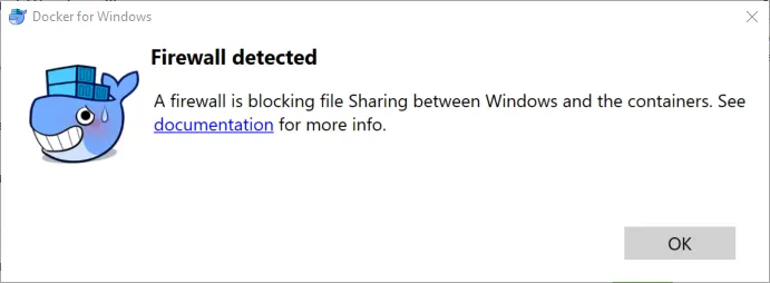 Solve Docker for Windows error: A firewall is blocking file Sharing between Windows and the containers