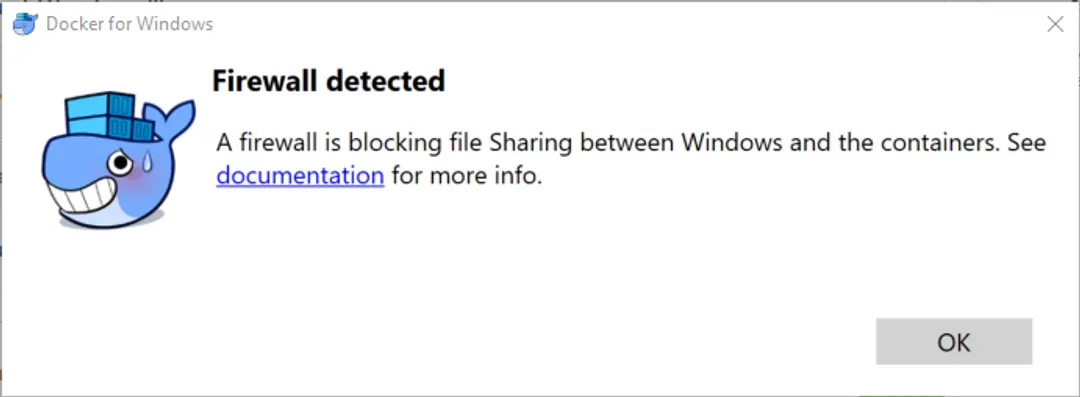 Solve Docker for Windows error: A firewall is blocking file Sharing between Windows and the containers