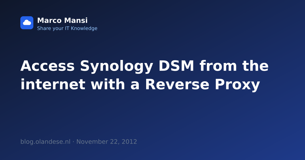 Access Synology DSM from the internet with a Reverse Proxy · Marco Mansi